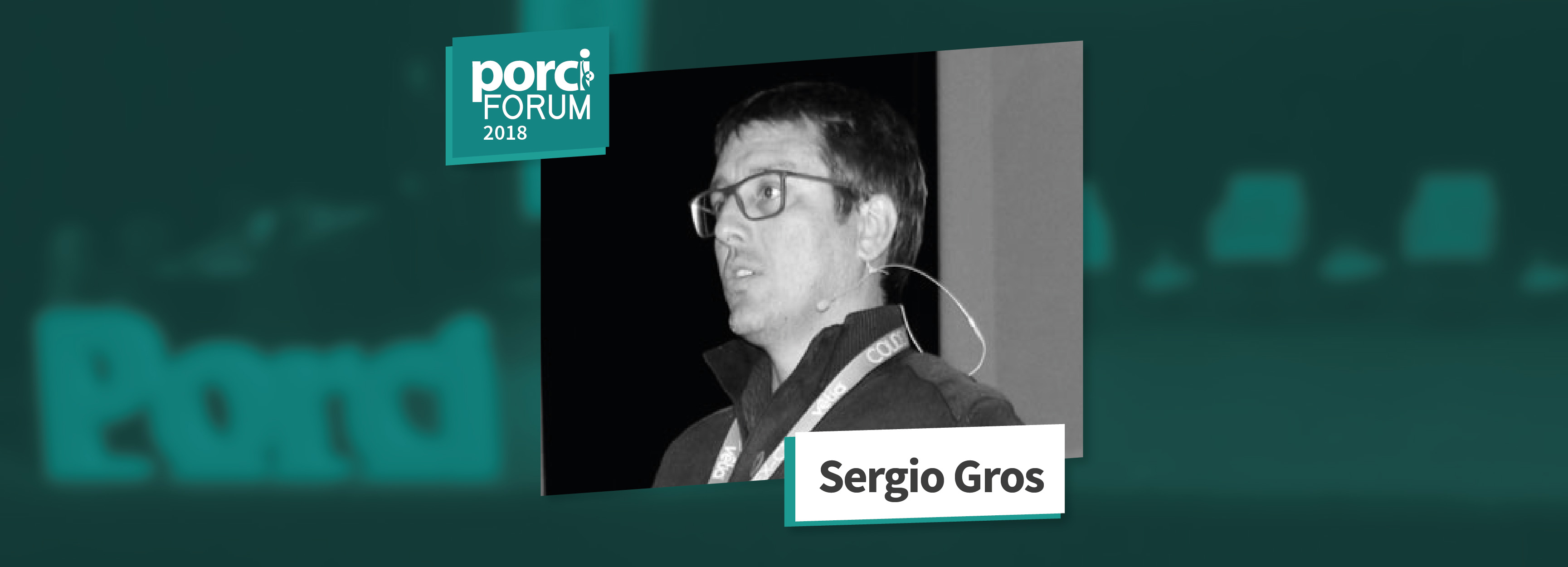 Memoria porciFORUM 2018 – Sergio Gros