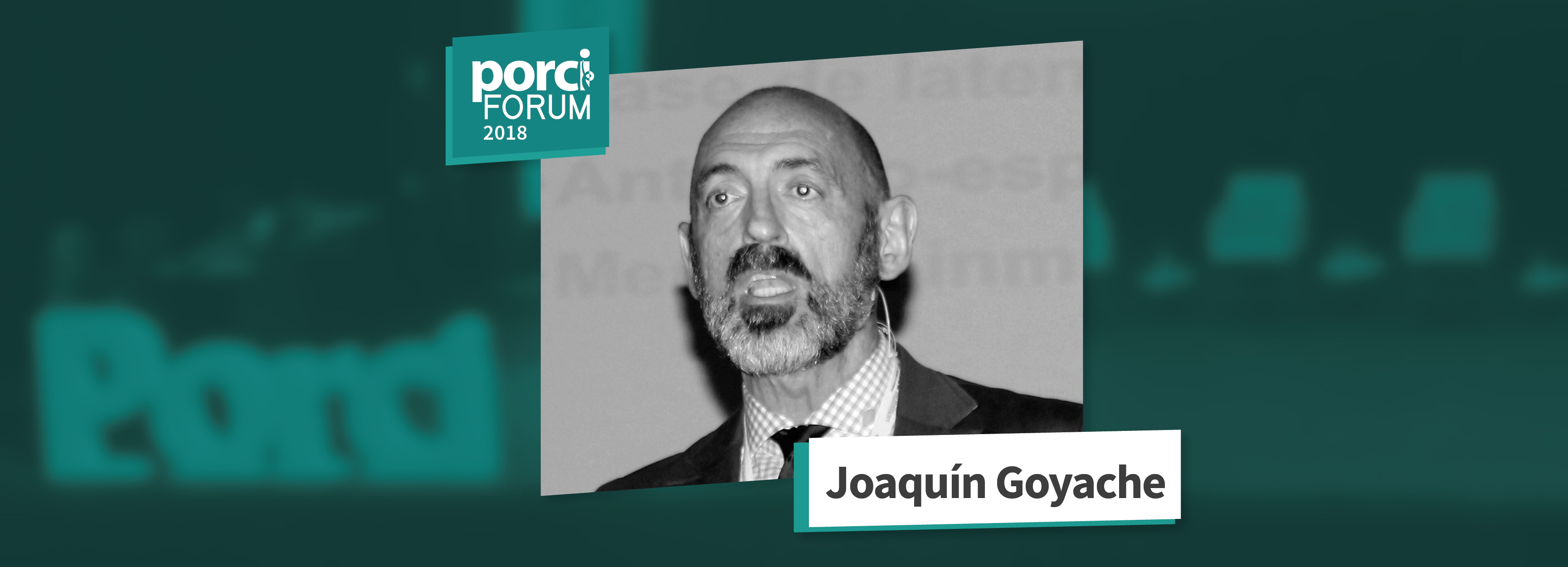 Memoria porciFORUM 2018 – Joaquín Goyache