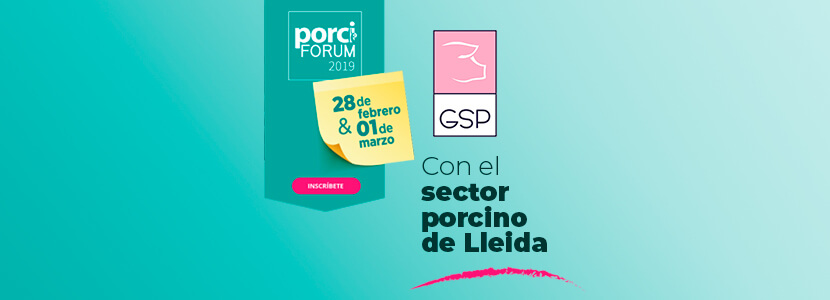 El GSP con el sector porcino de Lleida en el porciFORUM 2019