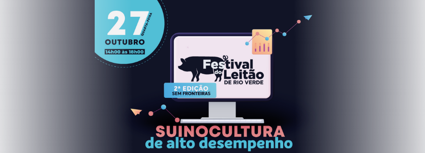 Festival de Leitão de Rio Verde 2021 – Suinocultura de alto desempenho