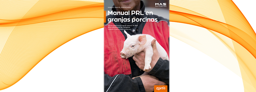 Zoetis presenta el primer Manual de Prevención de Riesgos Laborales del sector porcino