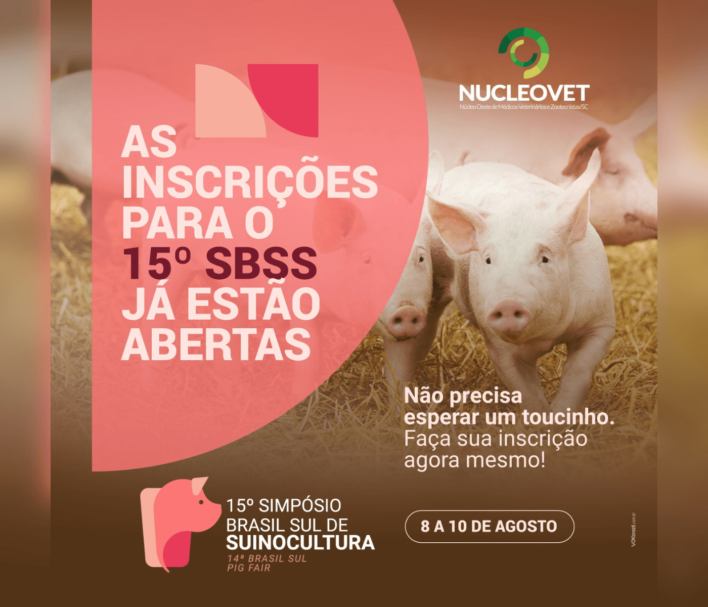 Nucleovet abre inscrições para o 15º Simpósio Brasil Sul de Suinocultura