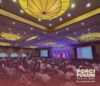 PorciFORUM México 2025 reunió a más de 500 profesionales en Guadalajara, con ponentes de México, España, Brasil y Argentina.