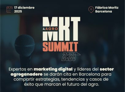 Marketing 4 Agro Summit 2025: Expertos en marketing digital y líderes del sector agroganadero se darán cita en Barcelona el 17/12.
