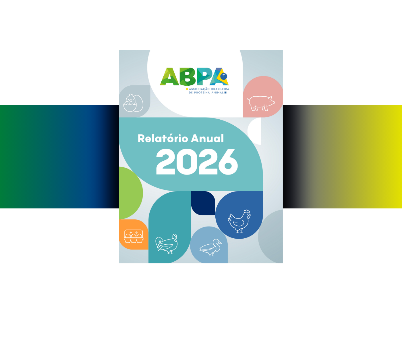 ABPA lança relatório anual 2026 com dados oficiais da suinocultura e avicultura do Brasil