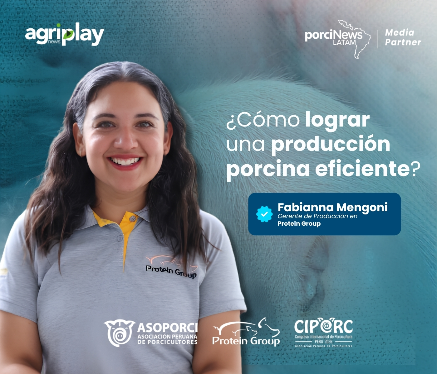 Fabiana Mengoni (Protein Group): «La gestión de personas es la clave para una producción porcina eficiente»